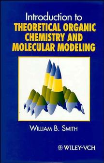 Introduction to Theoretical Organic Chemistry and Molecular Modelling (Hardback) 9780471186434