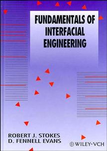 Fundamentals of Interfacial Engineering (Paperback / softback) 9780471186472