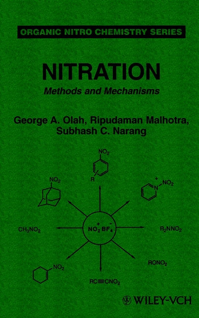 Nitration; Methods and Mechanisms (Hardback) 9780471186953