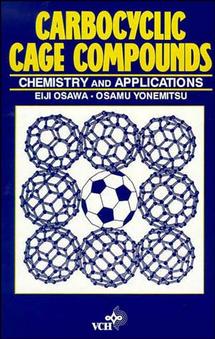 Carbocyclic Cage Compounds; Chemistry and Applications (Hardback) 9780471187424