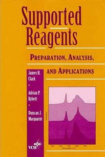 Supported Reagents; Preparation, Analysis, and Applications (Hardback) 9780471187790