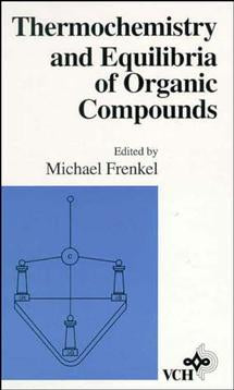 Thermochemistry and Equilibria of Organic Compounds (Hardback) 9780471188339