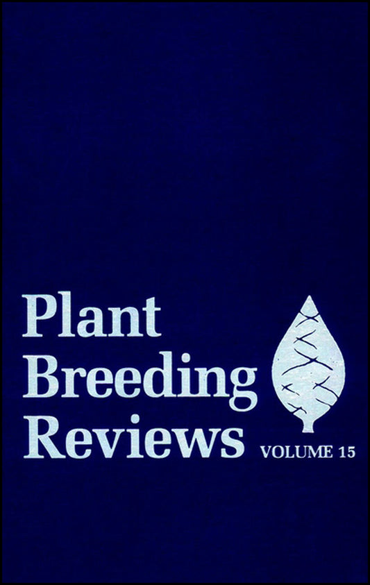Plant Breeding Reviews, Volume 15 (Hardback) 9780471189046