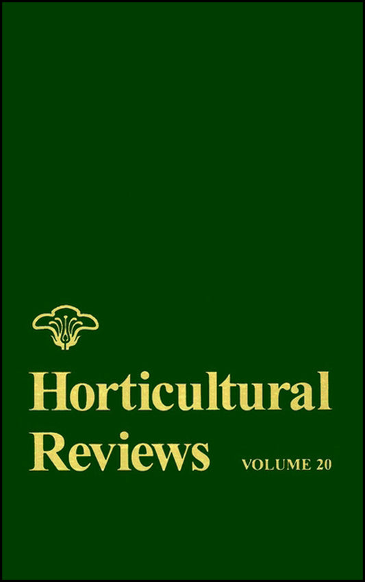 Horticultural Reviews, Volume 20 (Hardback) 9780471189060