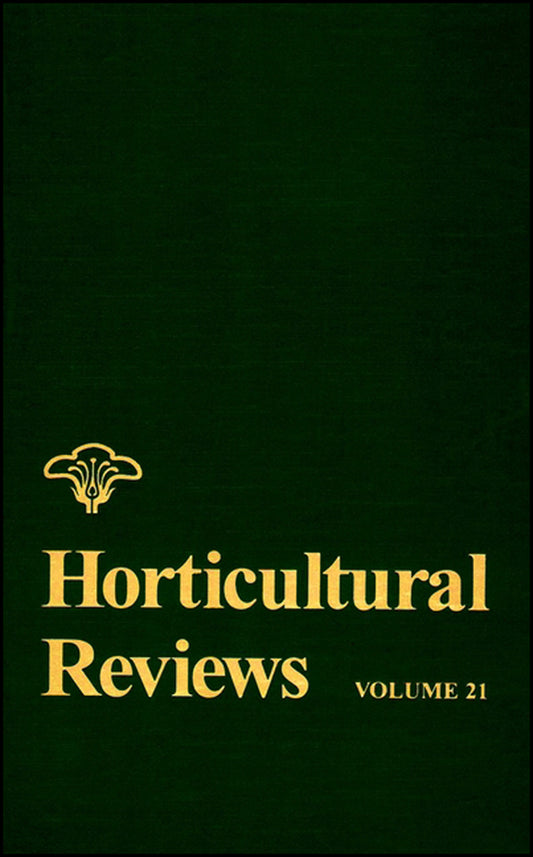 Horticultural Reviews, Volume 21 (Hardback) 9780471189077