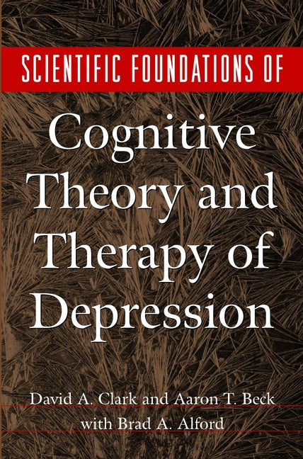 Scientific Foundations of Cognitive Theory and Therapy of Depression (Hardback) 9780471189701