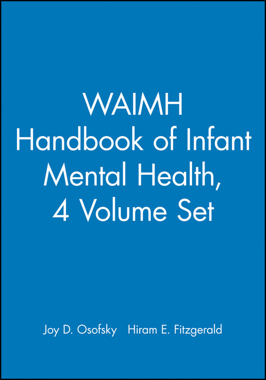 WAIMH Handbook of Infant Mental Health, Set (Hardback) 9780471189886