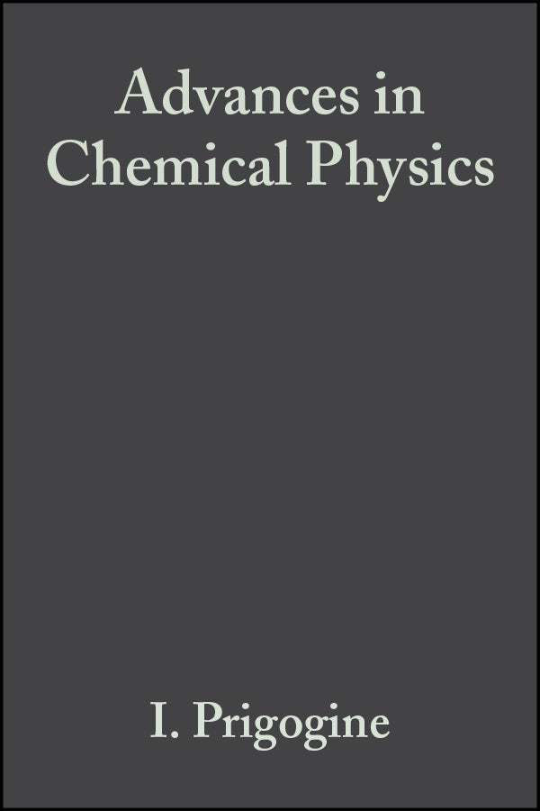 Advances in Chemical Physics, Volume 102 (Hardback) 9780471191445
