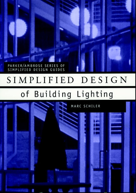 Simplified Design of Building Lighting (Paperback / softback) 9780471192107