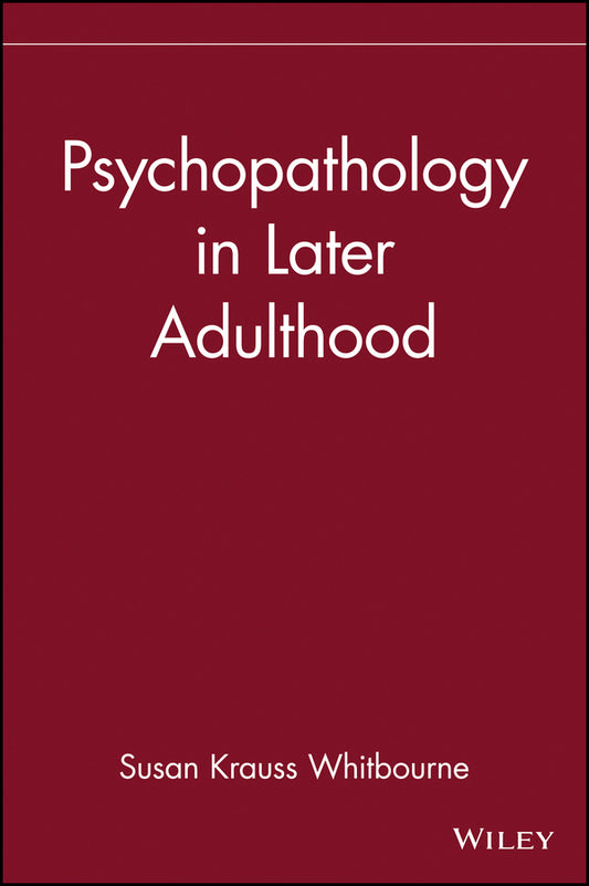 Psychopathology in Later Adulthood (Hardback) 9780471193593