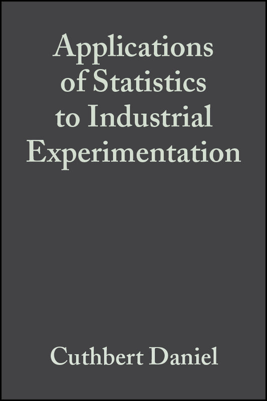 Applications of Statistics to Industrial Experimentation (Hardback) 9780471194699