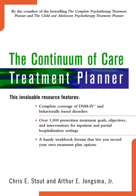 The Continuum of Care Treatment Planner (Paperback / softback) 9780471195689