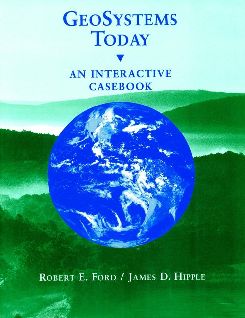GeoSystems Today; An Interactive Casebook (Paperback / softback) 9780471195986
