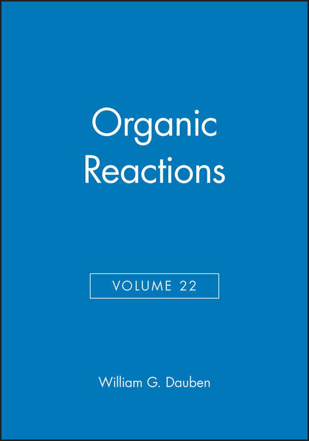 Organic Reactions, Volume 22 (Hardback) 9780471196235