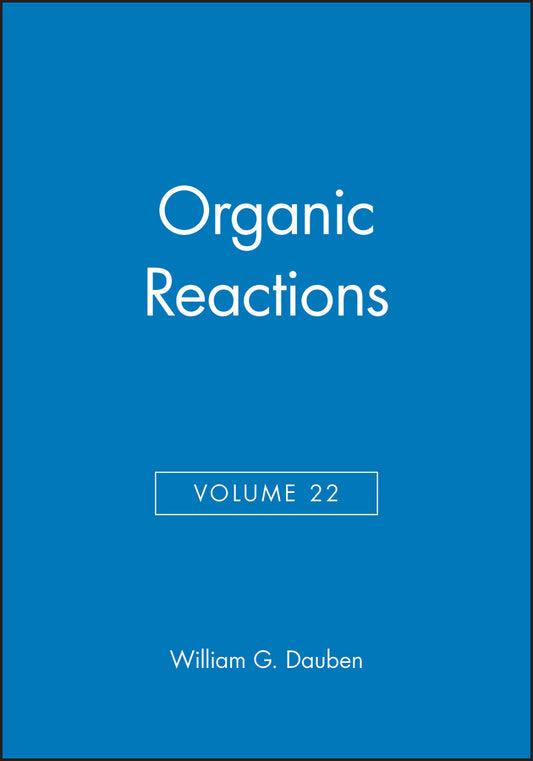 Organic Reactions, Volume 22 (Hardback) 9780471196235