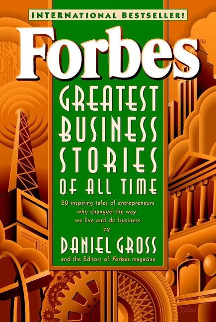 Forbes Greatest Business Stories of All Time (Paperback / softback) 9780471196532