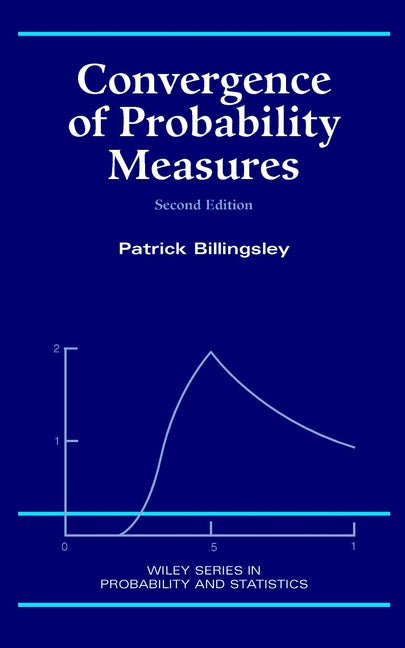 Convergence of Probability Measures (Hardback) 9780471197454