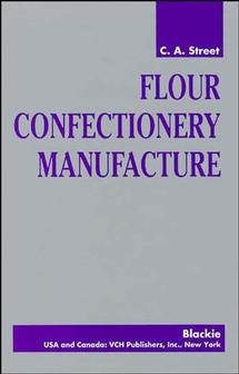 Flour Confectionery Manufacture (Hardback) 9780471198178