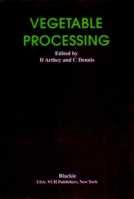 Vegetable Processing (Hardback) 9780471198598