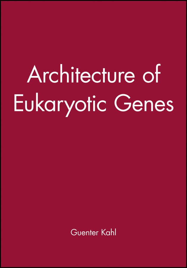Architecture of Eukaryotic Genes (Hardback) 9780471199120