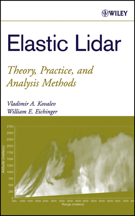 Elastic Lidar; Theory, Practice, and Analysis Methods (Hardback) 9780471201717