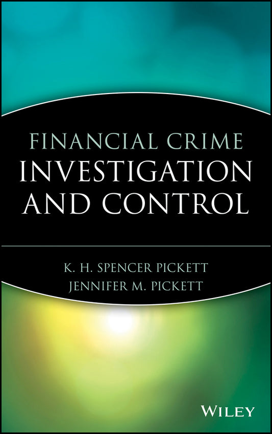 Financial Crime Investigation and Control (Hardback) 9780471203353
