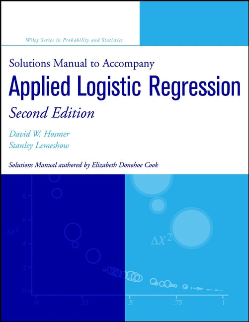 Solutions Manual to accompany Applied Logistic Regression (Paperback / softback) 9780471208266