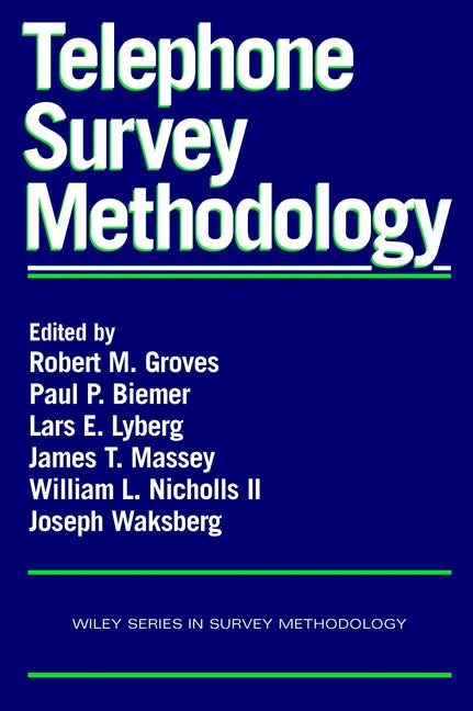 Telephone Survey Methodology (Paperback / softback) 9780471209560