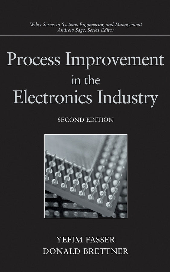 Process Improvement in the Electronics Industry (Hardback) 9780471209577