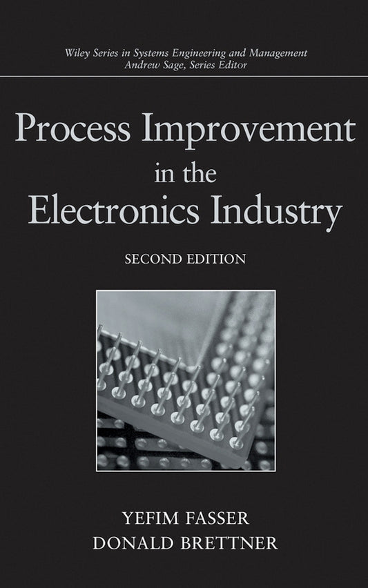 Process Improvement in the Electronics Industry (Hardback) 9780471209577