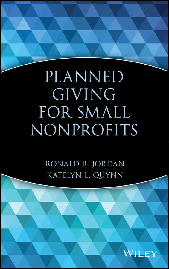 Planned Giving for Small Nonprofits (Hardback) 9780471212096