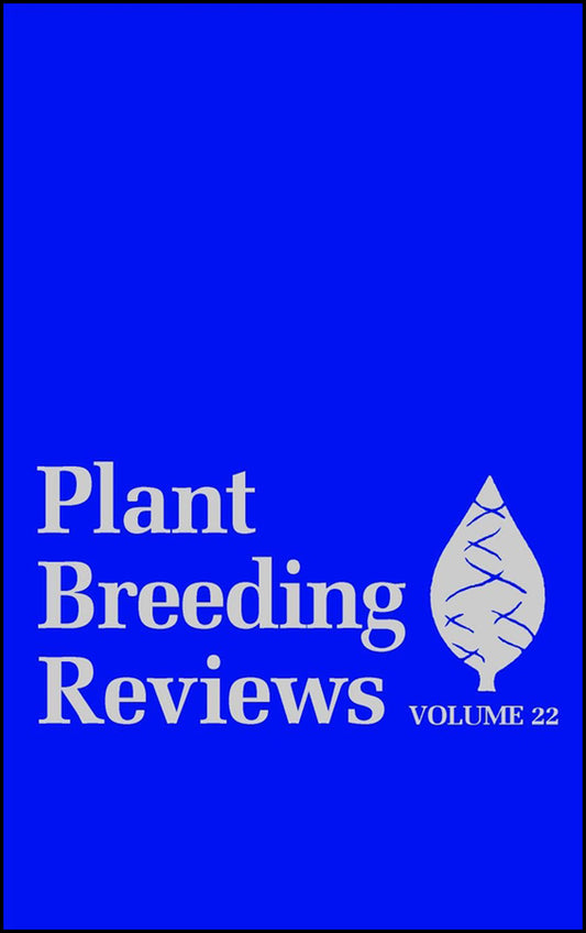 Plant Breeding Reviews, Volume 22 (Hardback) 9780471215417
