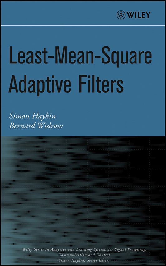 Least-Mean-Square Adaptive Filters (Hardback) 9780471215707