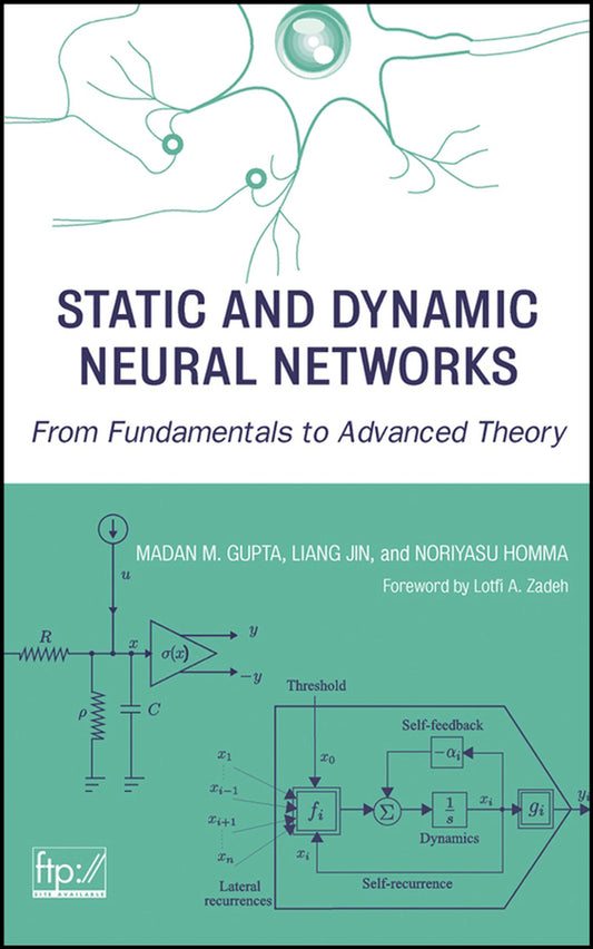 Static and Dynamic Neural Networks; From Fundamentals to Advanced Theory (Hardback) 9780471219484