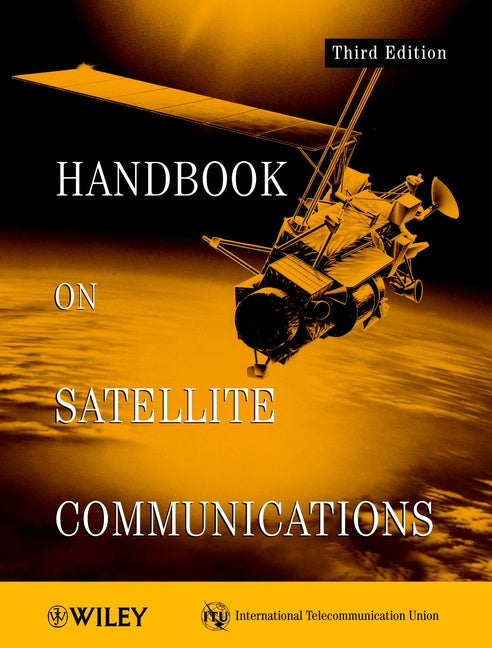 Handbook on Satellite Communications (Hardback) 9780471221890