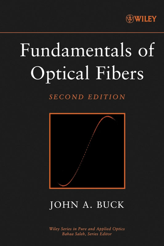 Fundamentals of Optical Fibers (Hardback) 9780471221913