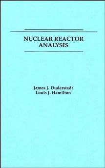 Nuclear Reactor Analysis (Paperback / softback) 9780471223634