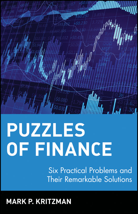 Puzzles of Finance; Six Practical Problems and Their Remarkable Solutions (Paperback / softback) 9780471228844