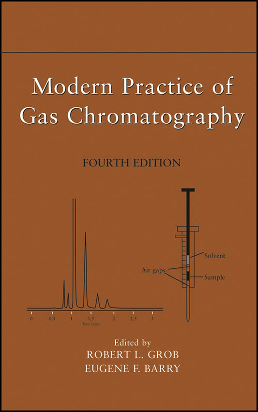 Modern Practice of Gas Chromatography (Hardback) 9780471229834