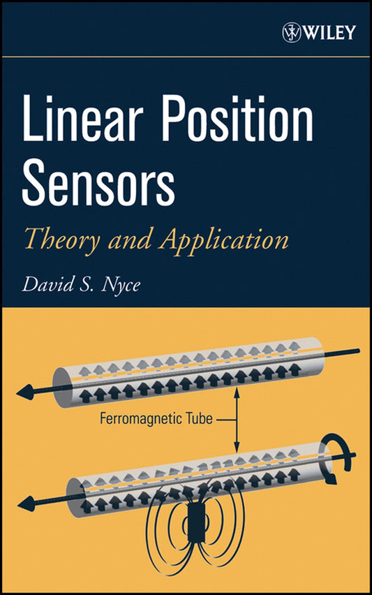 Linear Position Sensors; Theory and Application (Hardback) 9780471233268