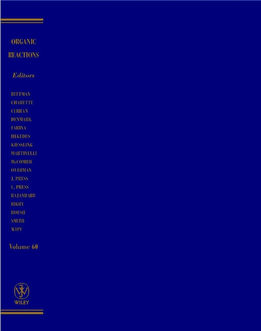 Organic Reactions, Volume 60 (Hardback) 9780471235811