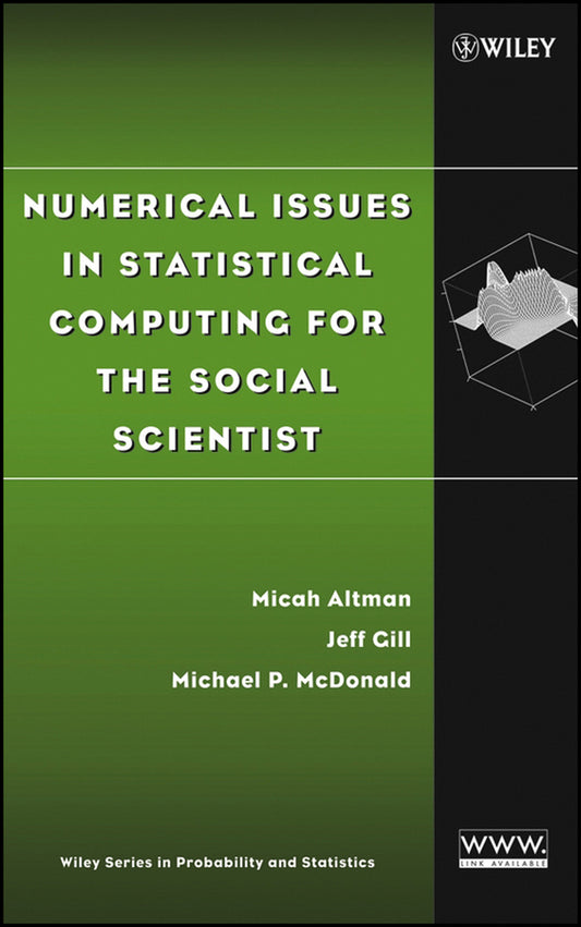 Numerical Issues in Statistical Computing for the Social Scientist (Hardback) 9780471236337
