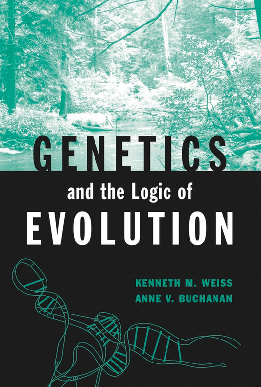 Genetics and the Logic of Evolution (Hardback) 9780471238058