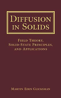 Diffusion in Solids; Field Theory, Solid-State Principles, and Applications (Hardback) 9780471239727