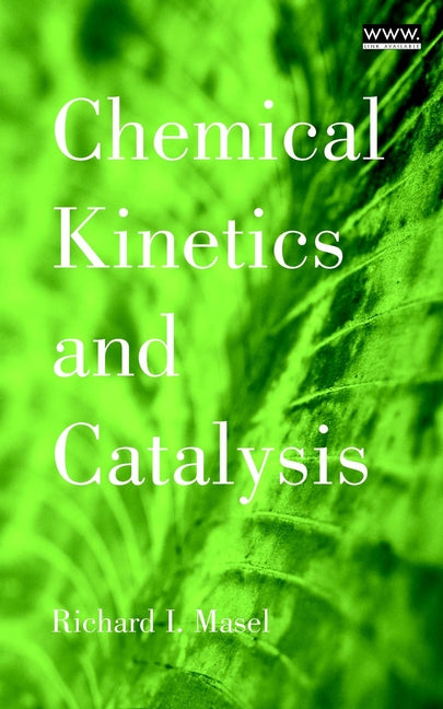 Chemical Kinetics and Catalysis (Hardback) 9780471241973