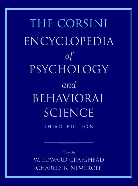 The Corsini Encyclopedia of Psychology and Behavioral Science, 4 Volume Set (Paperback / softback) 9780471244004