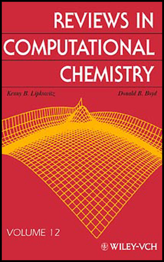 Reviews in Computational Chemistry, Volume 12 (Hardback) 9780471246718