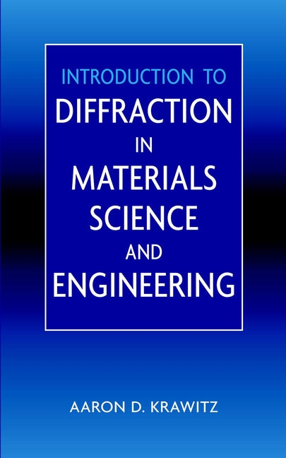 Introduction to Diffraction in Materials Science and Engineering (Hardback) 9780471247241