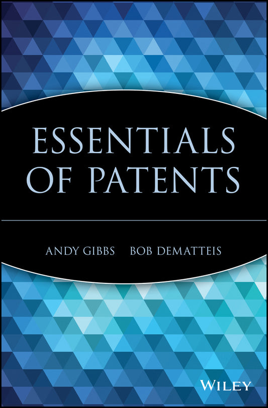 Essentials of Patents (Paperback / softback) 9780471250500