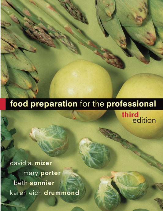 Food Preparation for the Professional (Hardback) 9780471251873